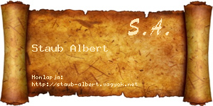 Staub Albert névjegykártya